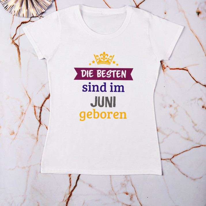 Die Besten sind in - T-Shirt mit Aufdruck für Damen